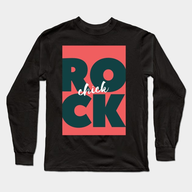 Rock Chick Long Sleeve T-Shirt by OzInke